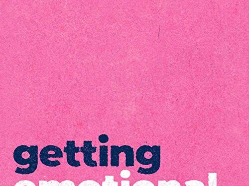 New series of chart topping pod Getting Emotional