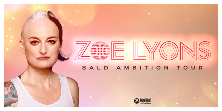 Bald Ambition Tour: Comedian and TV host Zoe Lyons announces UK tour 2023