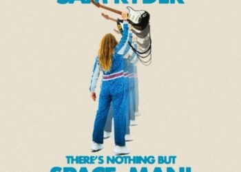 Album Review: Sam Ryder There’s Nothing But Space, Man!
