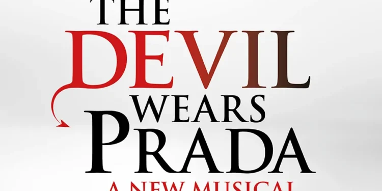 PREVIEW: The Devil Wears Prada’, The Musical