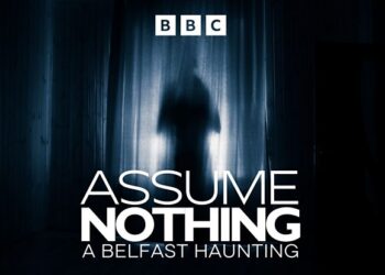 Podcast of the Week: Assume Nothing: A Belfast Haunting
