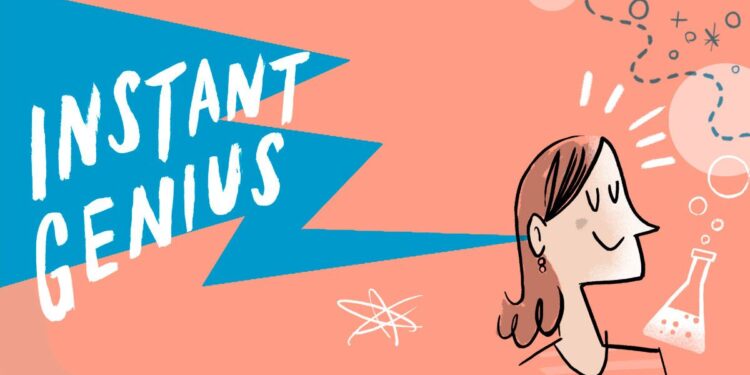 Podcast of the Week: Instant Genius