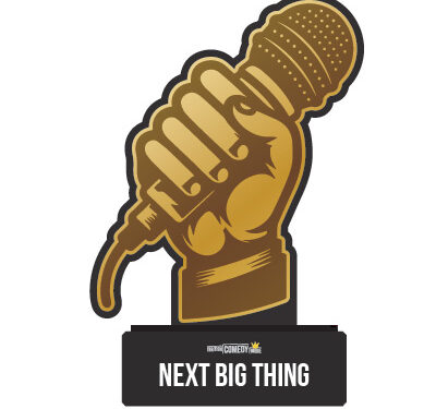 Comedy: Next Big Thing – The Search is On
