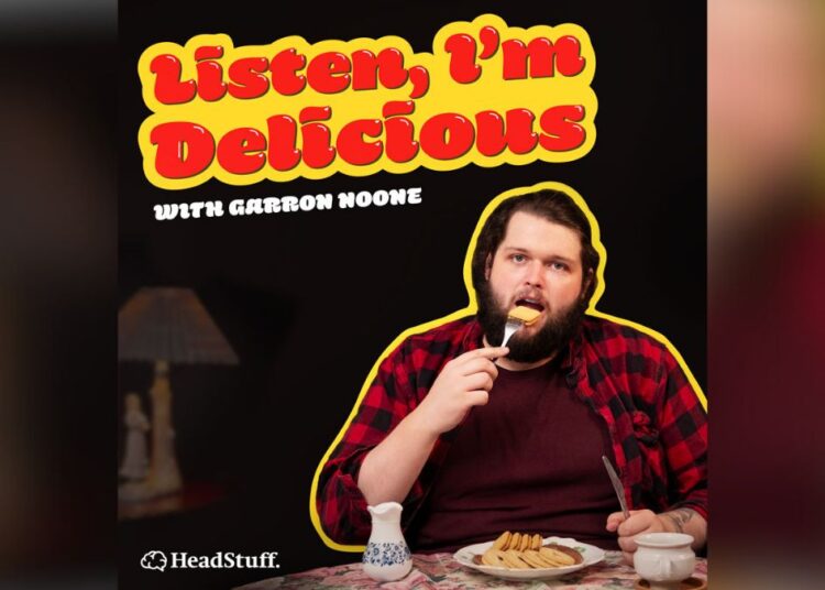 Podcast of the Week: Listen, I’m Delicious